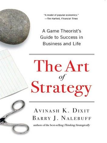 The Art of Strategy: A Game Theorist\