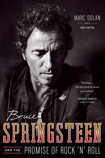 Bruce Springsteen and the Promise of Rock \