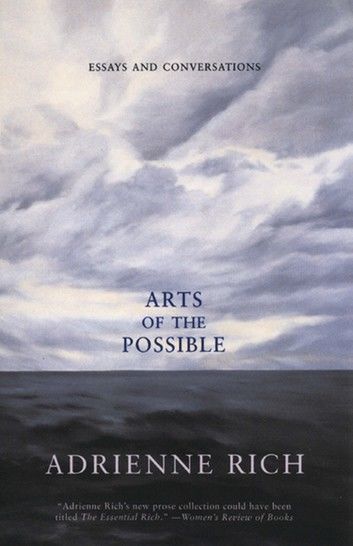 Arts of the Possible: Essays and Conversations