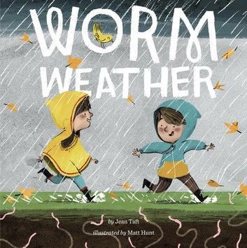 Worm Weather