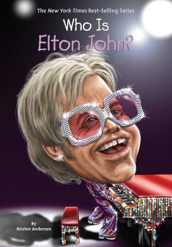 Who Is Elton John?