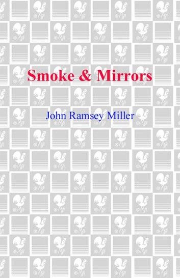 Smoke & Mirrors