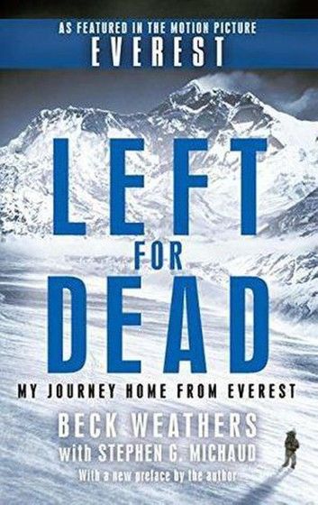 Left for Dead: My Journey Home from Everest