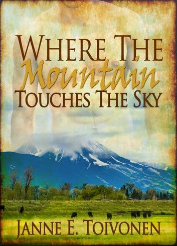 Where the Mountain Touches the Sky