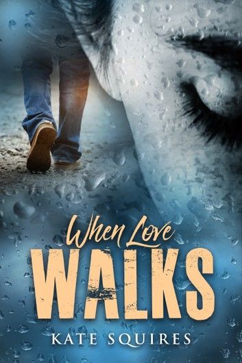 When Love Walks