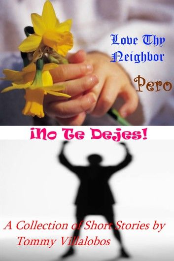 Love Thy Neighbor: ¡Pero No Te Dejes!