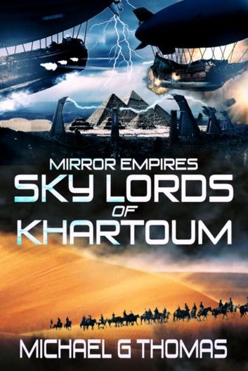 Mirror Empires: Sky Lords of Khartoum