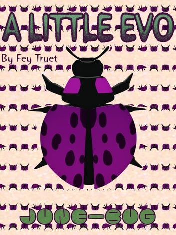 A Little Evo: June-Bug