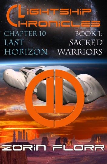 Lightship Chronicles Chapter 10: Last Horizon