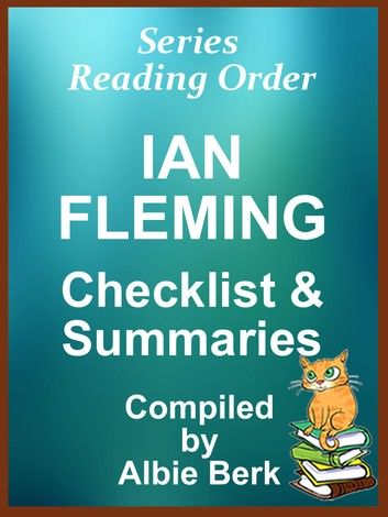 Ian Fleming: Series Reading Order - with Summaries & Checklist