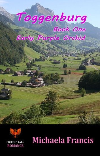 Toggenburg: Book 1 - Early Purple Orchid