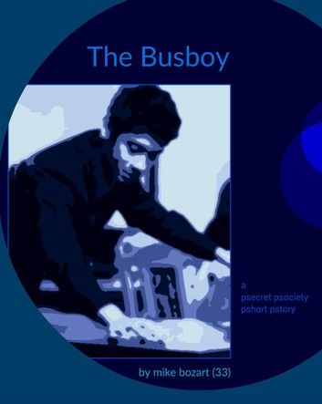 The Busboy