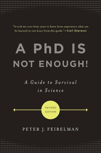 A PhD Is Not Enough!