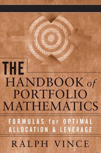 The Handbook of Portfolio Mathematics