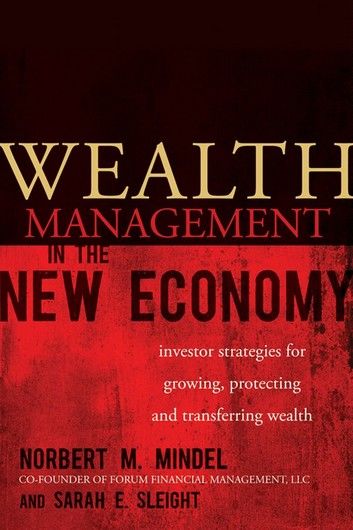 Wealth Management in the New Economy