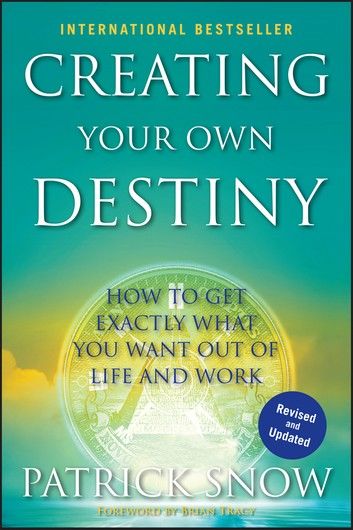 Creating Your Own Destiny