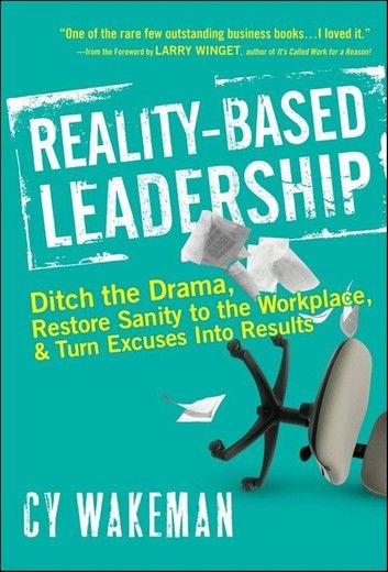 Reality-Based Leadership