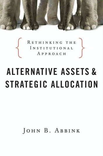 Alternative Assets and Strategic Allocation