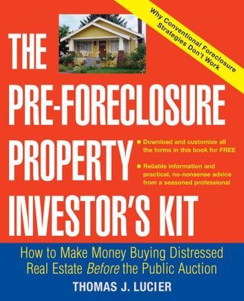 The Pre-Foreclosure Property Investor\