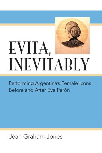 Evita, Inevitably