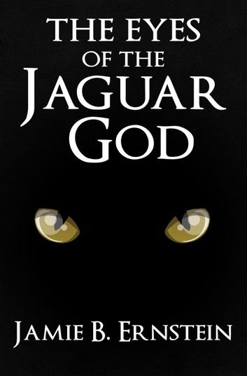 The Eyes of the Jaguar God