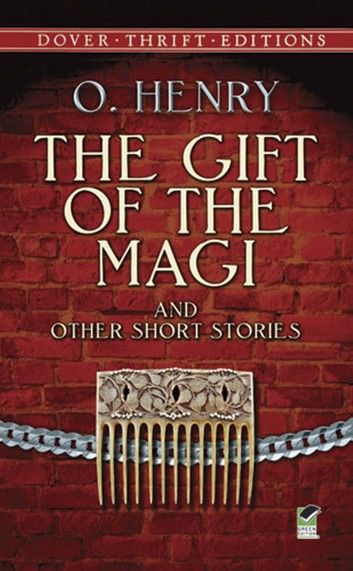 The Gift of the Magi and Other Short Stories