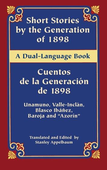 Short Stories by the Generation of 1898/Cuentos de la Generación de 1898