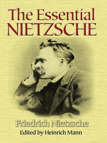 The Essential Nietzsche