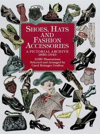 Shoes, Hats and Fashion Accessories