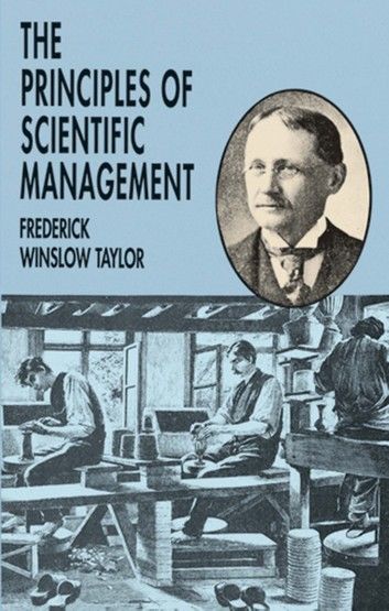 The Principles of Scientific Management