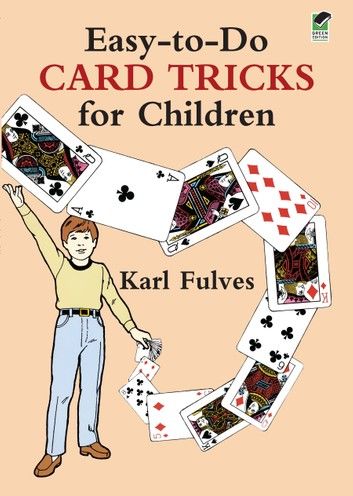 Easy-to-Do Card Tricks for Children
