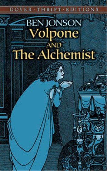 Volpone and The Alchemist