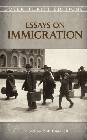 Essays on Immigration