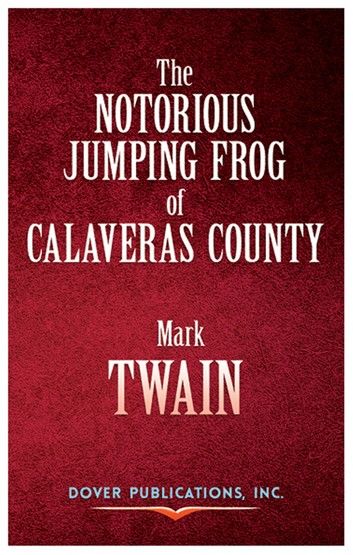 The Notorious Jumping Frog of Calaveras County