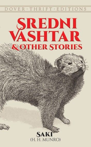 Sredni Vashtar and Other Stories