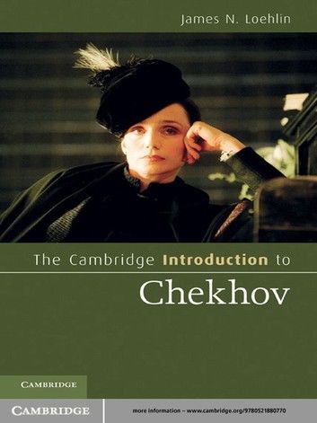 The Cambridge Introduction to Chekhov