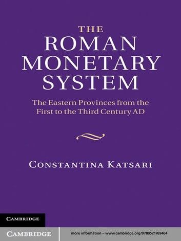 The Roman Monetary System