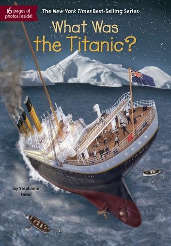 What Was the Titanic?