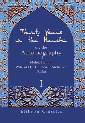 Thirty Years in the Harem: