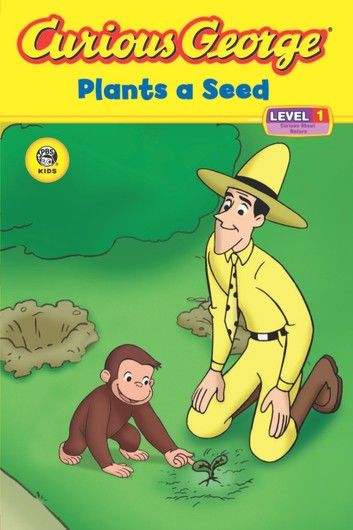 Curious George Plants a Seed