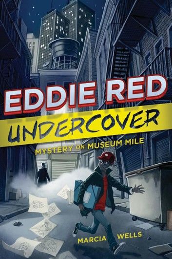 Eddie Red Undercover: Mystery on Museum Mile