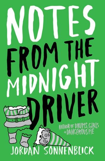 Notes From The Midnight Driver