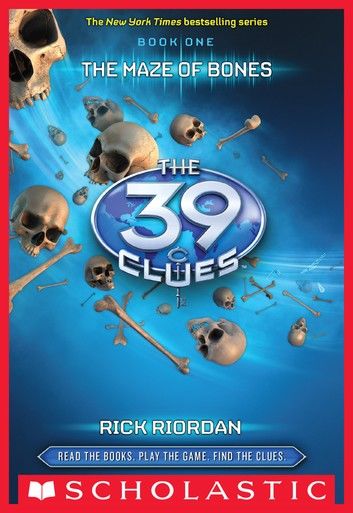 The 39 Clues Book 1: The Maze of Bones