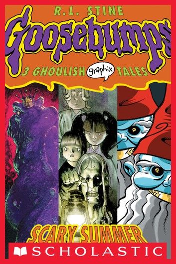 Scary Summer: A Graphic Novel (Goosebumps Graphix #3)