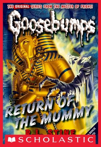 Classic Goosebumps #18: Return of the Mummy