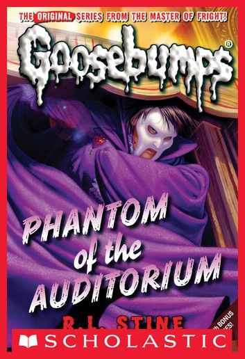 Classic Goosebumps #20: Phantom of the Auditorium
