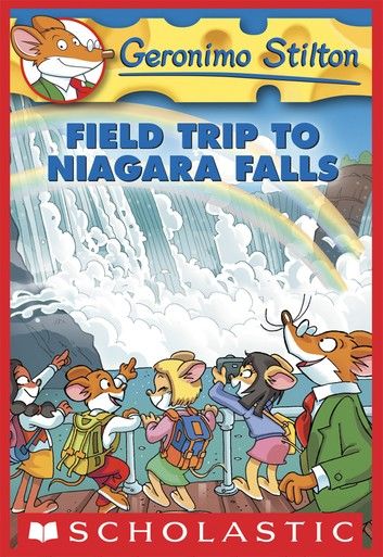 Geronimo Stilton #24: Field Trip to Niagara Falls