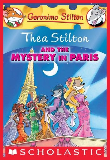 Thea Stilton #5: Thea Stilton and the Mystery in Paris