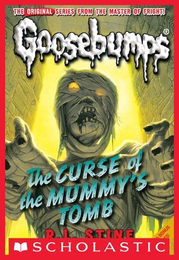 Classic Goosebumps #6: Curse of the Mummy\