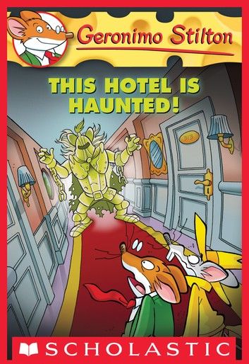 Geronimo Stilton #50: This Hotel Is Haunted!